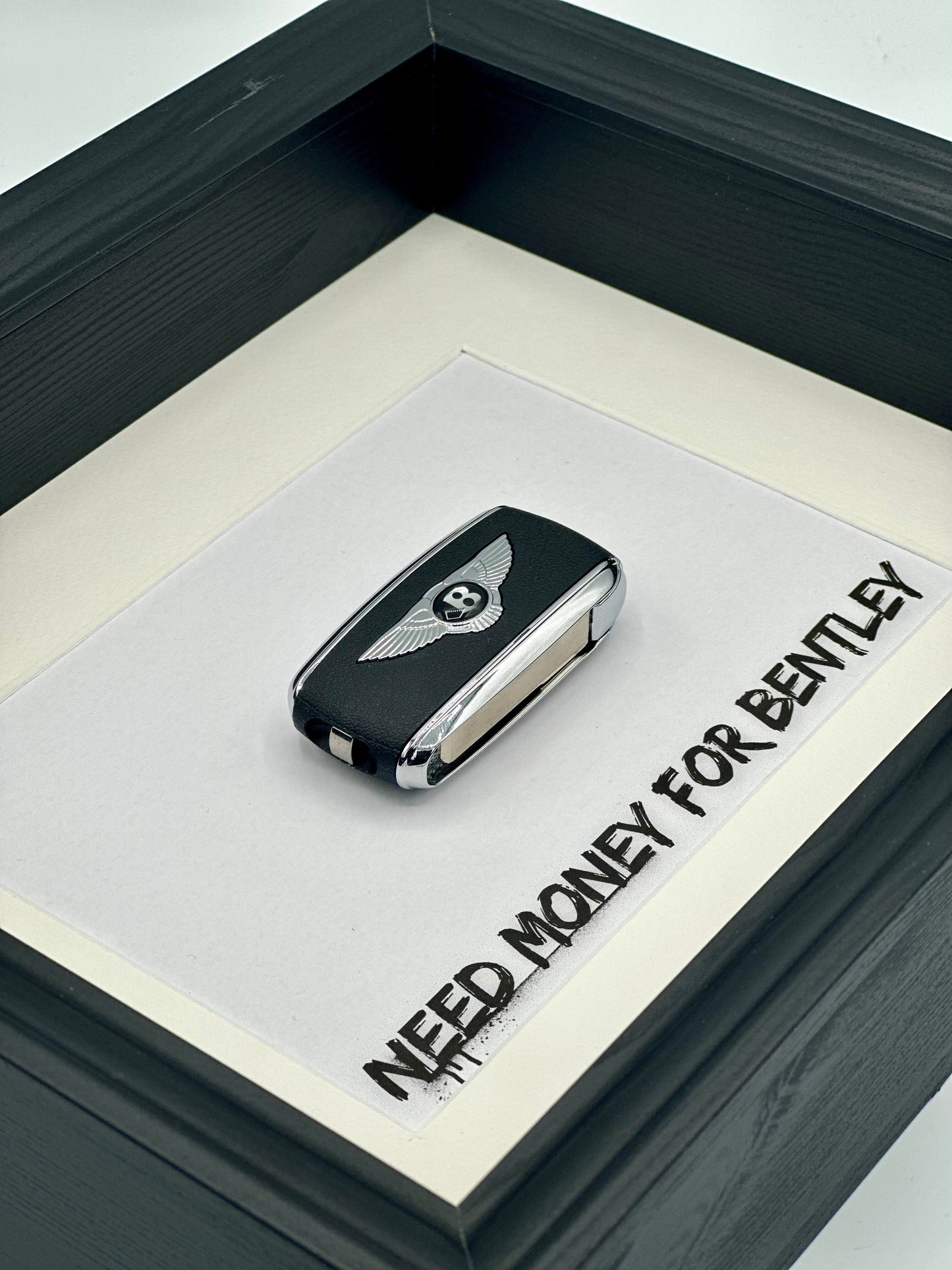 NEED MONEY FOR BENTLEY